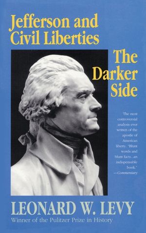 Jefferson and Civil Liberties: The Darker Side image number 0