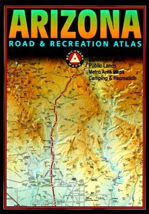 Benchmark Arizona Road & Recreation Atlas image number 0