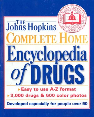 The Johns Hopkins Complete Home Encyclopedia of Drugs image number 0