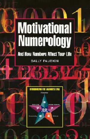Motivational Numerology: And How Numbers Affect Your Life image number 0