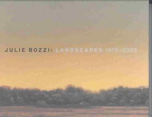 Julie Bozzi: Landscapes, 1975-2003 image number 0