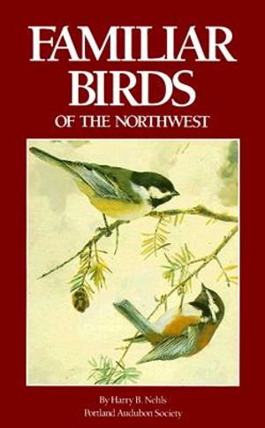 Familiar Birds of the Northwest image number 0