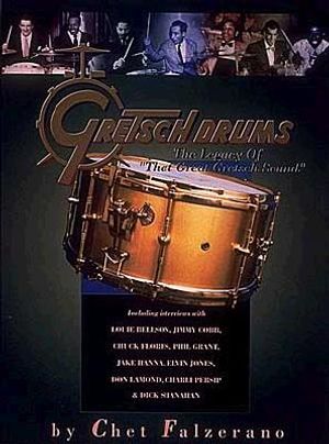 Gretsch Drums: The Legacy of That Great Gretsch Sound image number 0