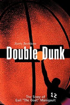 Double Dunk: The Story Earl the Goat Manigault image number 0