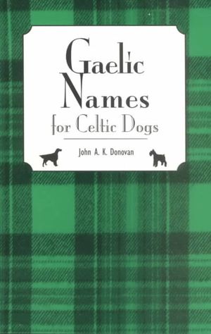 Gaelic Names for Celtic Dogs image number 0