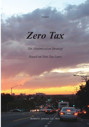 Zero Tax: Tax Minimization Strategy Based on New Tax Laws image number 0