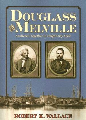 Douglass and Melville: Anchored Together in Neighborly Style image number 0