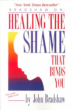 Healing the Shame That Binds You image number 0