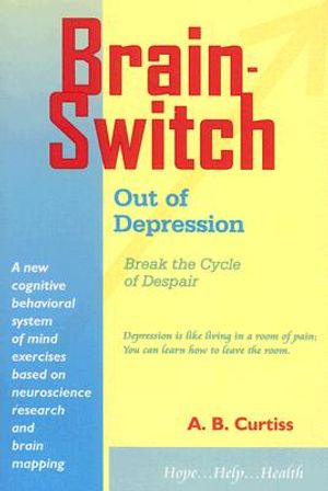 BrainSwitch Out of Depression: Break the Cycle of Despair image number 0