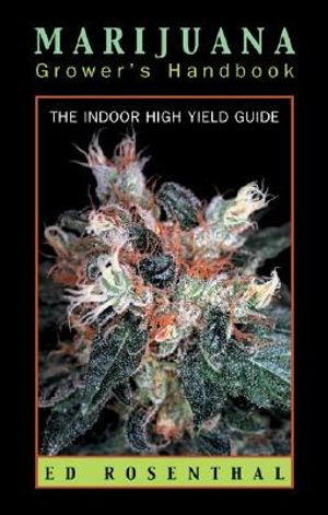Marijuana Grower's Handbook: The Indoor High Yield Guide image number 0
