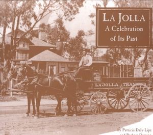 La Jolla: A Celebration of Its Past image number 0