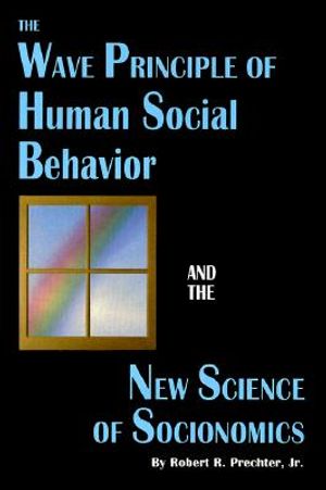 The Wave Principle of Human Social Behavior and the New Science of Socionomics image number 0