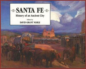 Santa Fe: History of an Ancient City image number 0