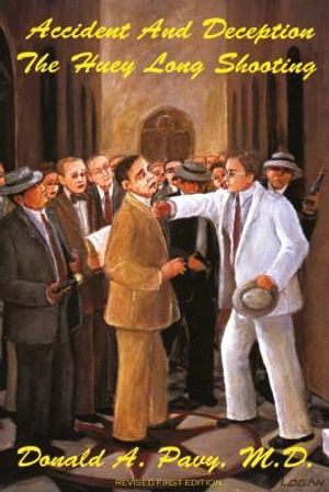Accident And Deception: The Huey Long Shooting image number 0