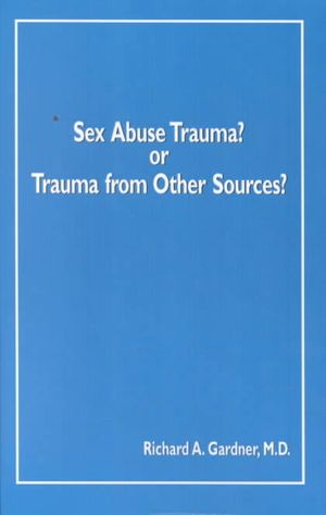 Sex Abuse Trauma?: Or Trauma from Other Sources? image number 0