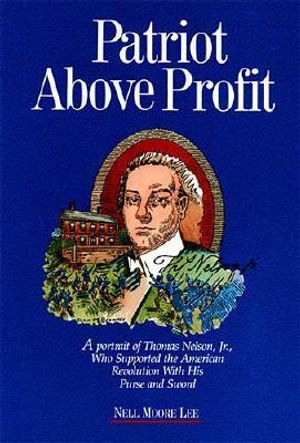 Patriot Above Profit: A Portrait of Thomas Nelson, Jr. Who Supported the American Revolution with His Purse and Sword image number 0