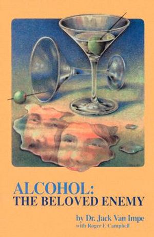 Alcohol the Beloved Enemy: image number 0