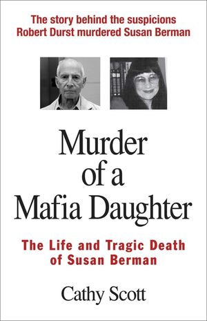 Murder of a Mafia Daughter: The Life and Tragic Death of Susan Berman image number 0