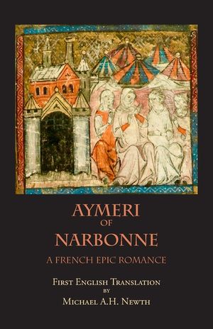 Aymeri of Narbonne: A French Epic Romance image number 0