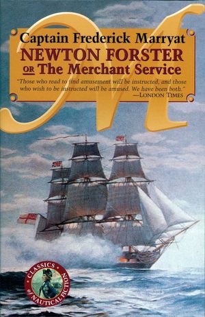 Newton Forster or The Merchant Service image number 0