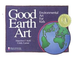 Good Earth Art: Environmental Art for Kids image number 0