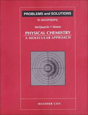 Problems and Solutions to Accompany McQuarrie and Simon's Physical Chemistry image number 0