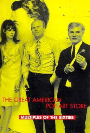 The Great American Pop Art Store: Multiples of the Sixties image number 0
