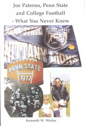 Joe Paterno, Penn State and College Football-What You Never Knew image number 0