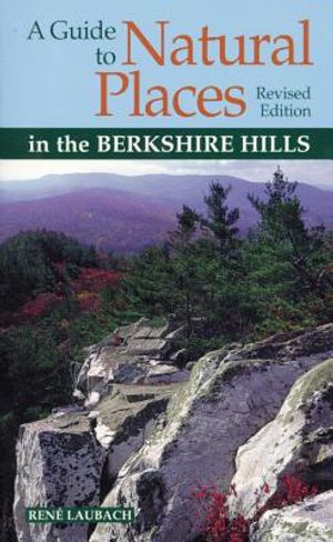 A Guide to Natural Places in the Berkshire Hills image number 0