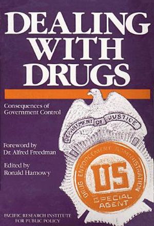 Dealing with Drugs: Consequences of Government Control image number 0