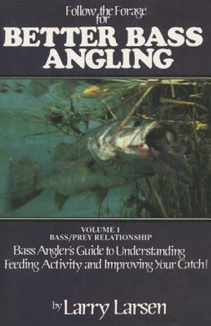 Follow the Forage for Better Bass Angling, Volume 1 image number 0