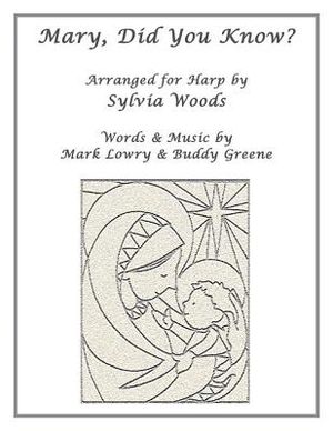 Mary, Did You Know?: Arranged for Harp image number 0