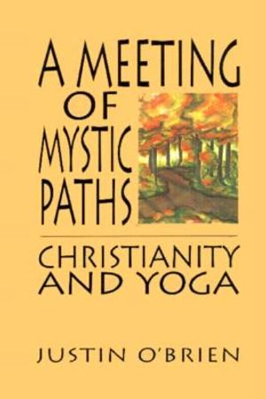 A Meeting of Mystic Paths: Christianity and Yoga image number 0