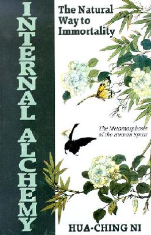 Internal Alchemy: The Natural Way to Immortality image number 0