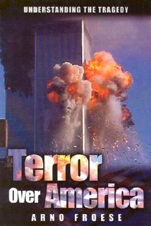 Terror Over America: How to Understand the Tragedy image number 0