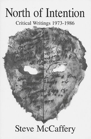 North of Intention: Critical Writings 1973-1986 image number 0