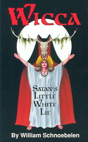 Wicca: Satan's Little White Lie image number 0