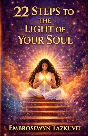 22 Steps to the Light of Your Soul image number 0