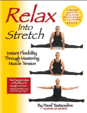 Relax Into Stretch: Instant Flexibility Through Mastering Muscle Tension image number 0