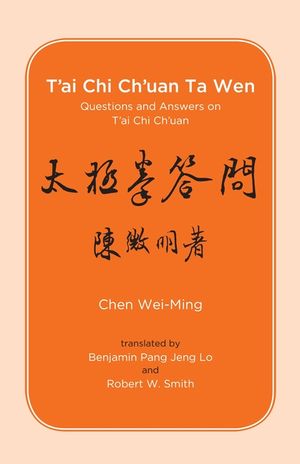 T'Ai Chi Ch'uan Ta Wen: Questions and Answers on t'Ai Chi Ch'uan image number 0