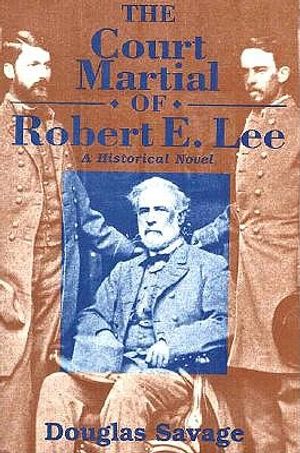 The Court Martial of Robert E. Lee image number 0