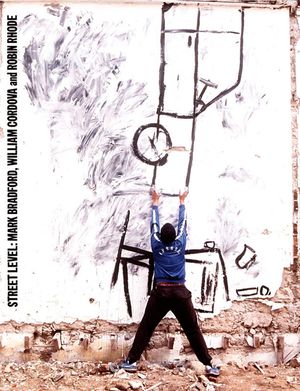 Street Level: Mark Bradford, William Cordova, and Robin Rhode image number 0