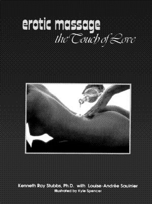 Erotic Massage the Touch of Love: An Illustrated Step by Step Manual for Couples image number 0