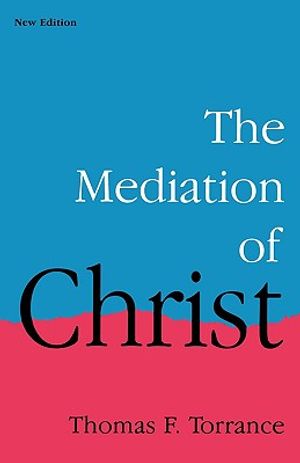 The Mediation of Christ image number 0