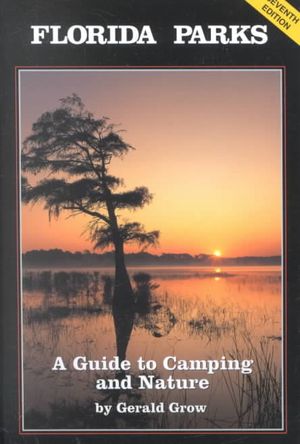 Florida Parks : A Guide to Camping and Nature image number 0