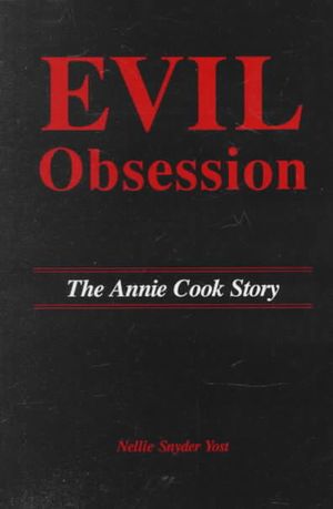 Evil Obsession the Annie Cook Story image number 0