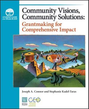 Community Visions, Community Solutions: Grantmaking for Comprehensive Impact image number 0