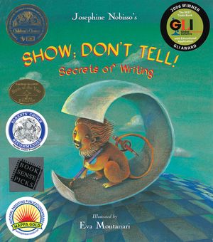 Show; Don't Tell!: Secrets of Writing image number 0