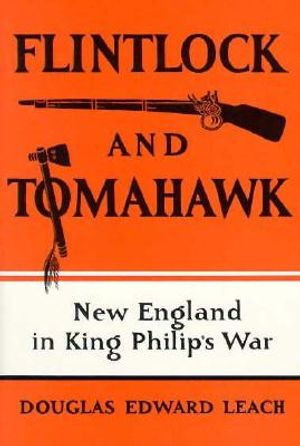 Flintlock and Tomahawk: New England in King Philips's War image number 0