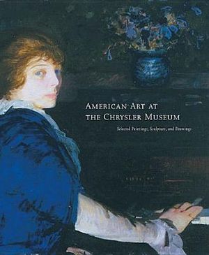 American Art at the Chrysler Museum: Selected Painting, Drawing, and Sculpture image number 0